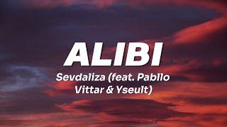 Sevdaliza - ALIBI (Lyrics) | ft. Pabllo Vittar & Yseult | Rosa que linda eres | official song