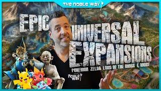 Epic Universe & Universal Expansions: Pokemon, Zelda, Lord Of The Rings, Marvel, Nintendo, & More!