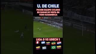 UNIVERSIDAD DE CHILE PRIMER EQUIPO CHILENO EN GANAR DE VISITA EN TODOS LOS PAISES DE SUDAMERICA