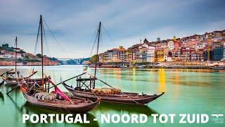 Portugal van Noord tot Zuid, de meest complete rondreis