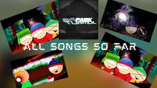 Pibby: South Park's Turmoil Songs so far (read desc)