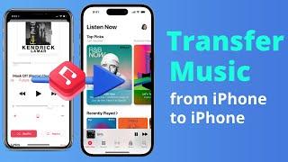 [Latest] How to Transfer Music from iPhone to iPhone | iOS16.3 Supported