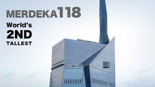 MERDEKA118 & 118Mall - Development Update (July 2024)