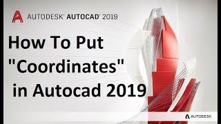 How To Put Coordinates in Autocad 2019