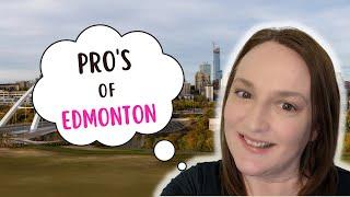 The Pros of Moving to Edmonton | Living in Edmonton