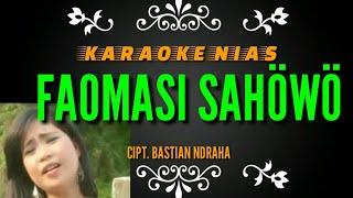 Lagu karaoke nias  Faomasi Sahowo||Vivied gulö