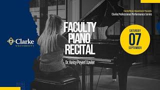 Clarke Professional Performance Series:   Dr. Keisy Peyerl Xavier, Piano Faculty Recital