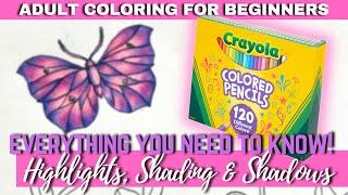 THE BASICS: HIGHLIGHTS, SHADING & SHADOWS | Crayola Colored Pencils | Adult Coloring for Beginners