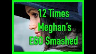 12 TIMES MEGHAN MARKLES' EGO WAS SMASHED. WHEN HER EXPECTATIONS HIGH BUT HER EGO TOOK A BEATING.