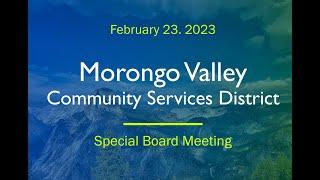 Morongo Valley CSD Special Board Meeting February 23, 2023