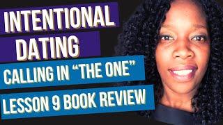 Day 9 Book Review - Calling in "The One" by Katherine Woodward Thomas | LESSON 9 of 49 Iona