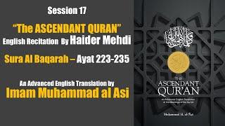 S17-Ascendant Quran Recitations by Haider Mehdi || An  English Translation by Imam Muhammad al Asi!