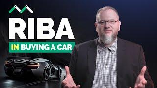 How to Identify Riba (interest): Buying a Car Example