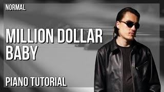 How to play MILLION DOLLAR BABY by Tommy Richman on Piano (Tutorial)