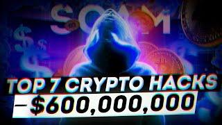 Top 7 crypto hacks - biggest cryptocurrency, DeFi and exchanges hacks explained | Cryptus