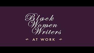 Black Women Writers at Work | From Slavery To Freedom Lab at FHI