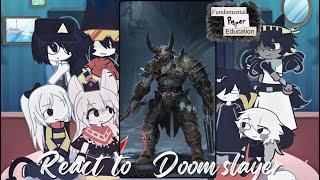 Fundamental paper education react to doom slayer | gacha life 2 | baldi | doom