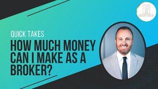 How Much Money Can I Make As A Broker?