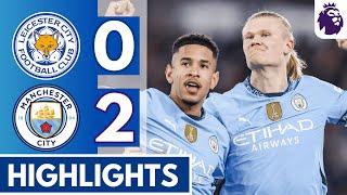 Leicester City vs Man City (0-2) Extended HIGHLIGHTS | Haaland Savinho GOALS | EPL 24/25