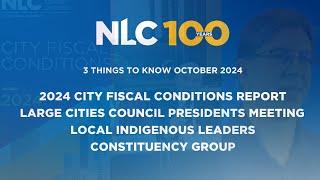 3 Things to Know: NLC October 2024