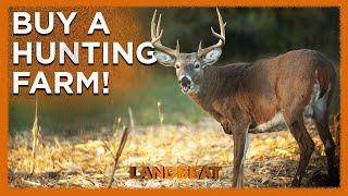 How YOU Can Buy A Hunting Farm!