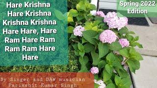 Hare Krishna Hare Krishna Krishna Krishna Hare Hare - Spring