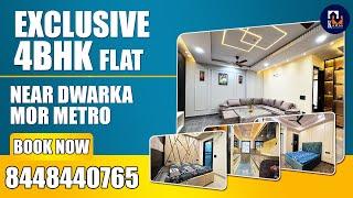 Dwarka Mor 4BHK Flat | 4BHK Builder Floor near Dwarka Mor Metro | Flat with Lift and Car Parking