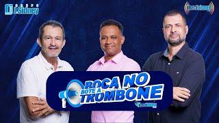 Bote a Boca no Trombone Gleydson Santana Fabio oliveira, esequias Dourado  ( 07-10-24)