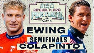 Ethan Ewing vs Crosby Colapinto | MEO Rip Curl Pro Portugal 2024 - Semifinals