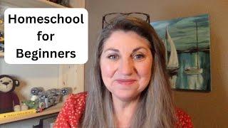 Homeschooling for Beginners