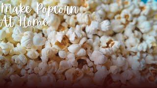 گھر پر پاپ کارن بنائیں| Popcorn Recipe | Make Popcorn At Home On Stove | Easy 