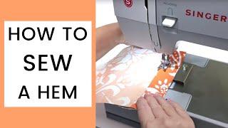 How To Sew A Hem With A Sewing Machine