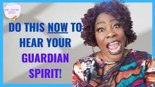 DR. TOCHI - HOW TO HEAR YOUR GUARDIAN SPIRIT YOURSELF!