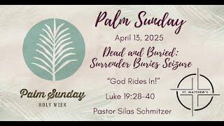 Sunday Worship: "God Rides In!