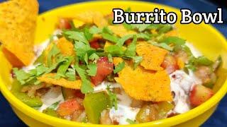 Burrito Bowl | Burrito Bowl Recipe Vegetarian | Burrito Bowl Recipe |Burrito Bowl Recipe in Gujarati