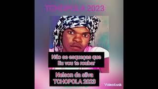 NElson da silva__tchopola( oficial Música com letras )