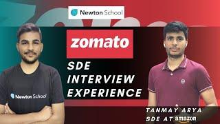 Zomato SDE Interview experience | Full disclosure of Interview process  | Tanmay - Amazon SDE