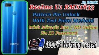 REALME U1 UNLOCK WITH MIRACLE BOX | REALME U1 UNLOCK TESTPOINT | RMX1833 PIN PASSWORD UNLOCK OFFLINE