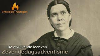 Zevendedagsadventisme - Achtergrond en Afwijkingen in de Leer van Ellen G White