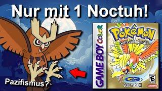 Kann man Pokemon Gold/Silber mit NUR einem NOCTUH durchspielen? (+ So wenig Kämpfe wie möglich)