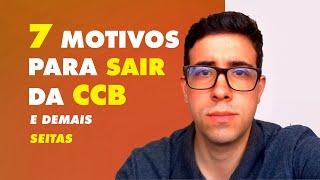 Como identificar uma Seita? 7 motivos principais para sair da CCB (VÍDEO 09)