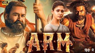 ARM Full Movie in 4K | New South Full Action Hindi Movie | Mohanlal | Nayanthara |