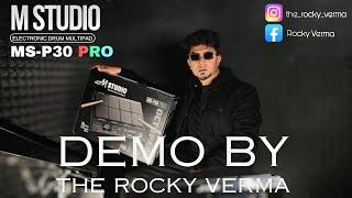 M Studio | MS-P30 Pro Octopad | Demo By Rocky Verma | 2200 Sounds | 4 Layers | Bluetooth | USB Midi