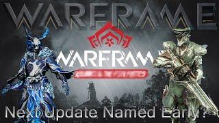 Warframes Next Update Named Early