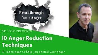 10 Anger Reduction Techniques to Help you Control Your Anger