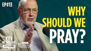  Prayer Q&A with Tom | Why Pray if God Already Knows? 