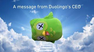 A message from Duolingo's CEO