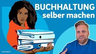 Buchhaltung selber machen: Tipps, Tricks und Tools für Selbstständige