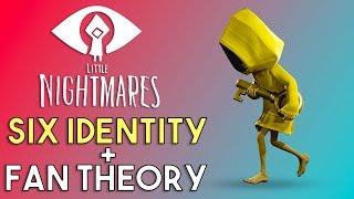 Little Nightmares | Six Identity + Some More Fan Theory @VikanGaming