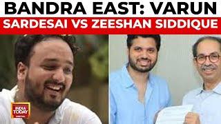 Maha Election: Prestige Battle In Bandra East | Varun Sardesai Vs Zeeshan Siddique | India Today